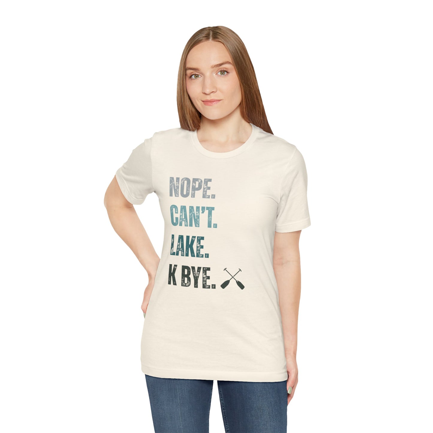Nope. Can't. Lake. K Bye. Retro Vintage Letter Tee — Funny Lake T-Shirt
