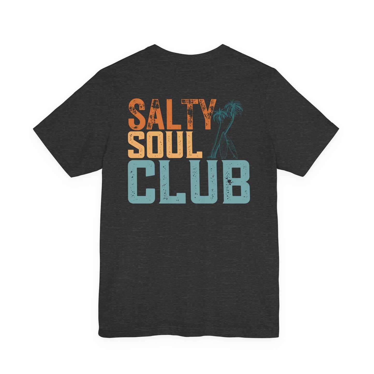 Salty Soul Club Vintage Retro Coastal T-Shirt — Distressed Text Block Back with Logo Front